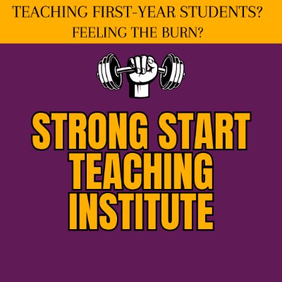 Purple and yellow flyer for the Strong Start Teaching Institute with a hand holding a dumbbell.